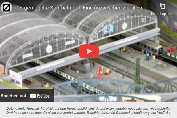 Modellbahn Video Gemogelter Kopfbahnhof